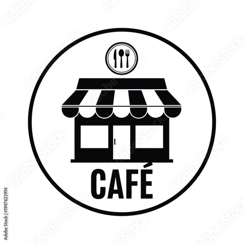 A simple black and white circular logo depicts a cafe storefront with an awning and cutlery above labeled caf high quality professional detailed modern elegant stylish