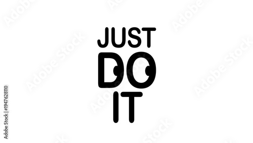 just do it inscription, black isolated silhouette
