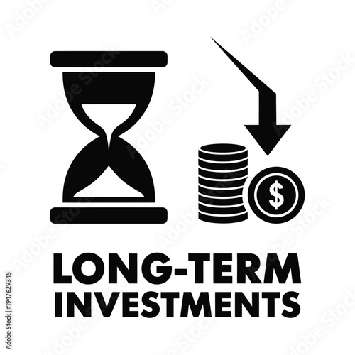 A graphic depicts an hourglass with falling sand next to a stack of coins and a downward pointing arrow representing long term investments high quality professional