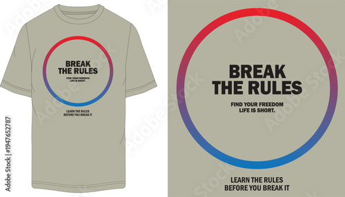 Break the rules typography t-shirt design vector