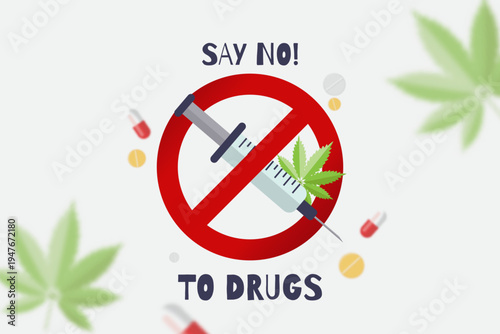 Anti drug campaign vector illustration with syringe and marijuana leaves