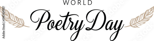 World poetry day banner with elegant text and wheat stalks decorative vector illustration for literature and artistic celebration