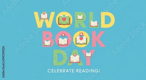 World Book Day celebration with colorful text and open books with hearts reading