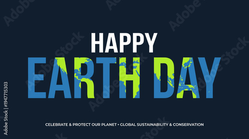 Happy Earth Day banner featuring blue and green typography promoting environmental awareness, sustainability, and protecting the planet.