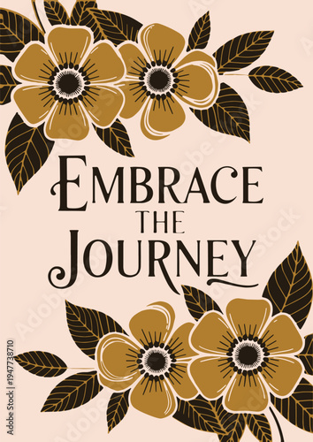 Embrace the Journey