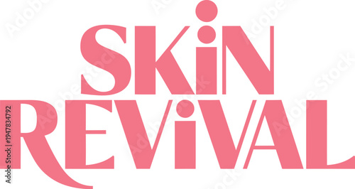 Skin Revival Pink Aesthetic Typography