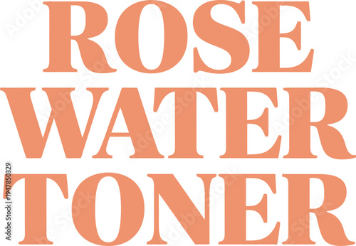 Rose Water Toner Branding Typography