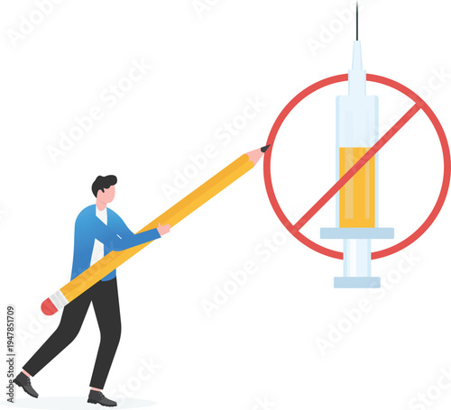 Businessman Using a Pencil to Mark a Red Prohibition Circle Over a Medical Syringe