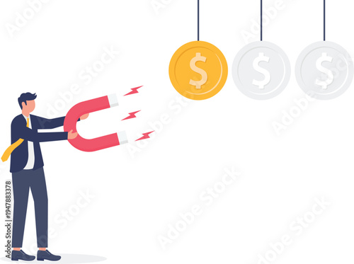 Professional man using a magnet to attract gold and silver coins representing wealth generation