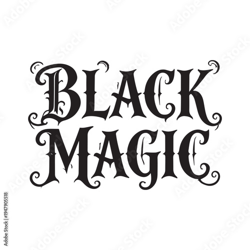 Black Magic Vintage Gothic Typography For Spooky Halloween Stickers And Dark Aesthetic