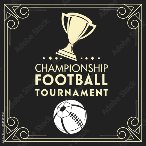 Ornate Football Championship Logo — Trophy, Ball & Vintage Frame on Dark Background
