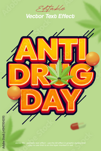 Anti drug day 3d editable text effect vector illustration