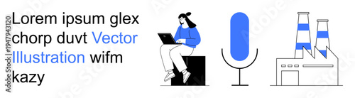 Technology, podcasting, communication, remote work, industry, digital media. A woman using a laptop, a microphone icon and an industrial building. Technology and podcasting concepts