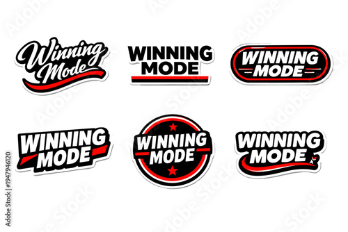Winning mode bold typography sticker design