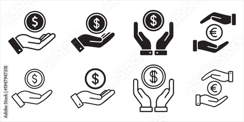 Money in hand icons set. Save money sign. Cash, loan, coin, dollar, saving, budget, earning money, euro, revenue symbol. Hands holding dollar coin flat and line style - stock vector. 
