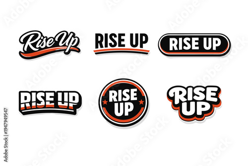 Rise up motivational call to action. bold typography sticker collection.