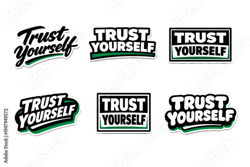Trust yourself encouraging self-confidence phrase. inspirational typography sticker design.