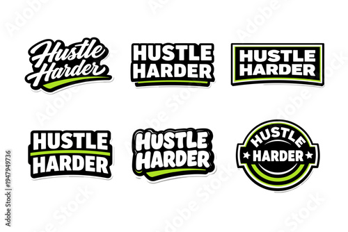 Hustle harder motivational call to action. inspiring typography sticker collection.