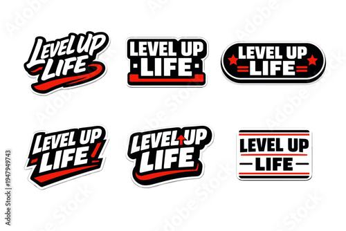 Level up life motivational call to action. inspirational typography sticker design.