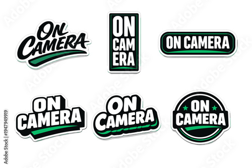 On camera bold graphic message. eye-catching typography sticker design.