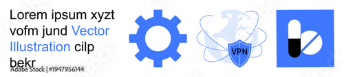 Internet security, global connectivity, healthcare, data protection, technology, pharmaceuticals. Blue gear, VPN shield with globe and capsule pills. Internet security and healthcare concept