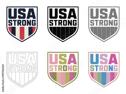 Six variations of USA Strong emblem designs show patriotic national spirit and unity.