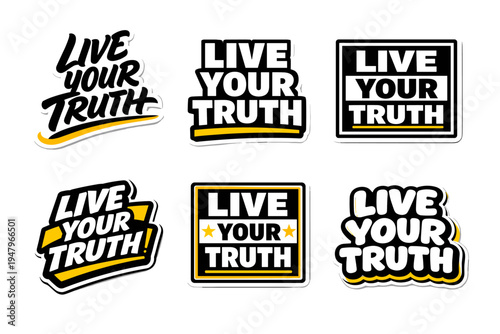 Live your truth bold motivational typography sticker design