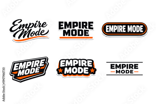Empire mode bold typography sticker design