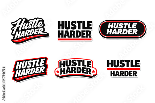 Hustle harder motivational typography sticker design