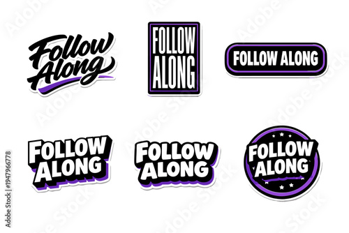 Follow along motivational typography sticker design