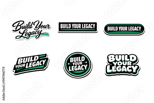 Build your legacy motivational typography sticker
