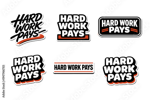 Hard work pays motivational typography sticker