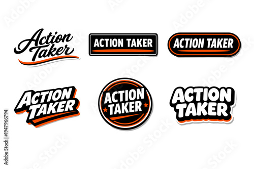 Action taker motivational typography sticker design