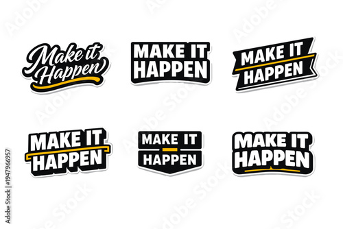 Make it happen motivational typography sticker