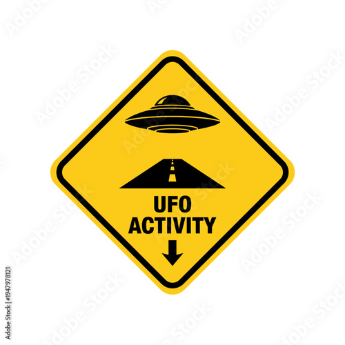 UFO activity caution sign with alien spacecraft icon