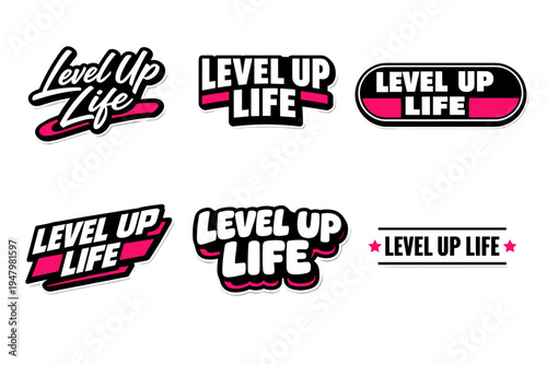 Level up life inspirational typography sticker design