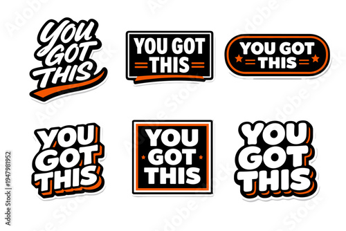 You got this motivational typography sticker