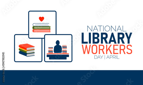 National Library Workers Day banner with square library icons on a white background, celebrating April, Book Stacks