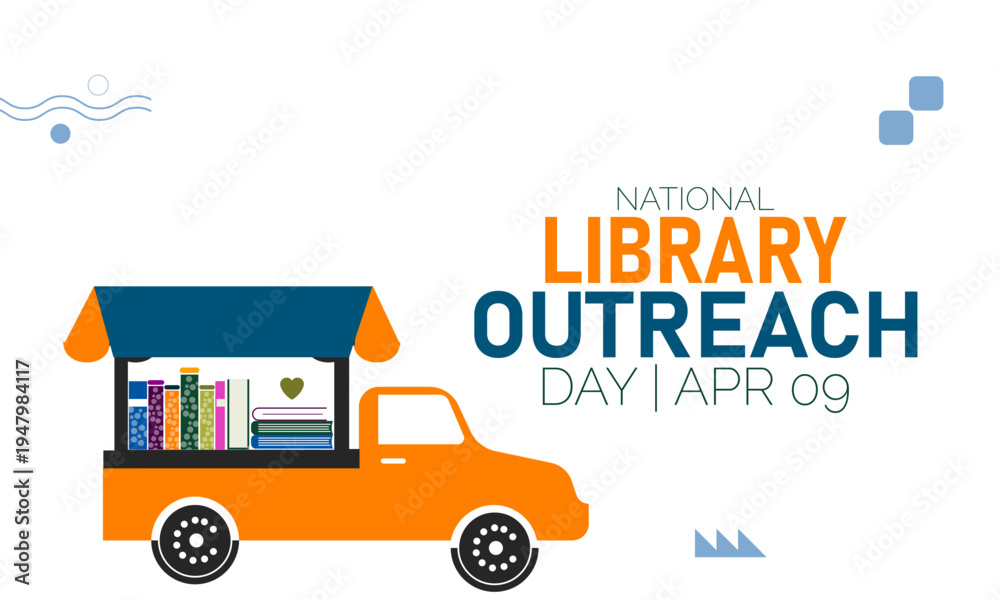 Obraz premium National Library Outreach Day, Graphic Featuring Mobile Library Truck with Books and Awning with Blue Awning with Community Outreach
