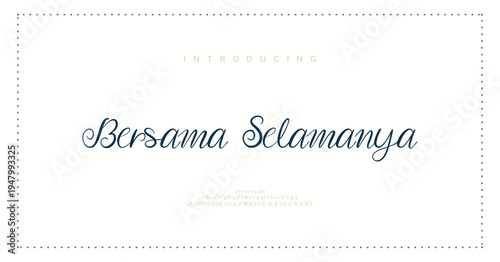 Bersama Selamanya, Script font alphabet logo. Typography Beauty fashion luxury classic letters serif fonts decorative wedding vintage retro logos. vector illustration
