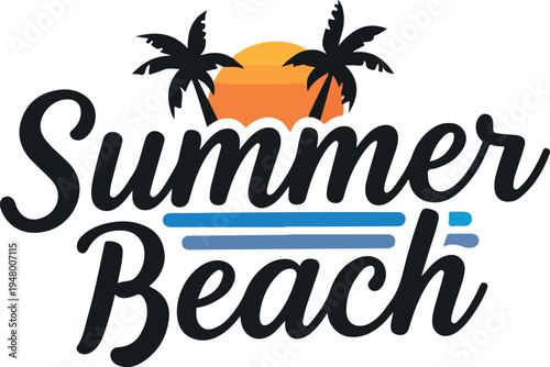 Wallpaper Mural sunset typography logo icon, stylish hand-lettered ‘Summer Beach’ text with palm tree, sun, and wave elements integrated into the letters, minimal vector design . Torontodigital.ca