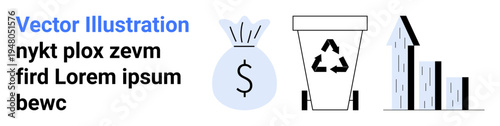 Business strategy, sustainability, financial planning, growth, recycling industry, profit. Money bag, recycling bin bar chart with upward arrow. Financial planning and sustainability