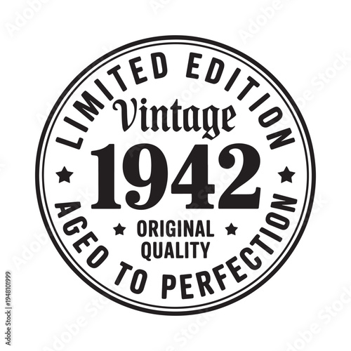Vintage limited edition emblem displaying the year 1942 and quality text