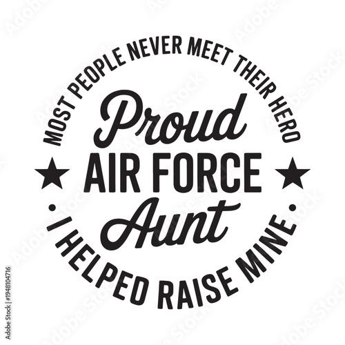 Proud air force aunt a circular typographic design with stars