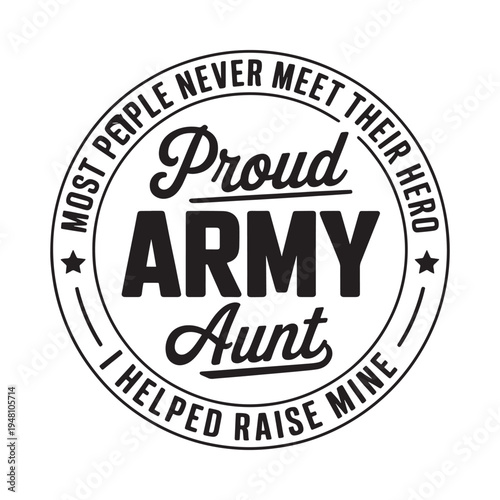 Circular graphic proudly displaying support for an army aunt and her hero