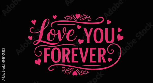 Love forever typography design