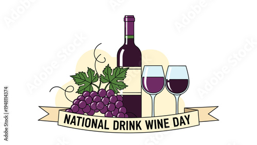 National Drink Wine Day celebration featuring a bottle of red wine, two full glasses, and a bunch of grapes on a stylish ribbon banner.