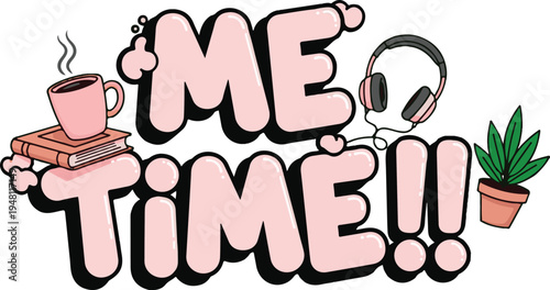 Cute Cartoon Me Time Self Care Graphic with Coffee Books Headphones Plant Vector Illustration