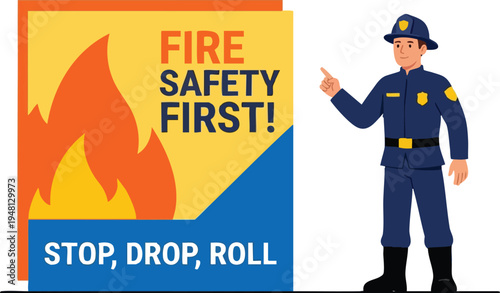 Fire Safety First Educational Poster with Firefighter Character