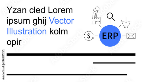 Enterprise planning, business automation, supply chain, financial operations, management tools, efficiency. Central ERP symbol connected to icons thumbs up magnifying glass and shopping cart